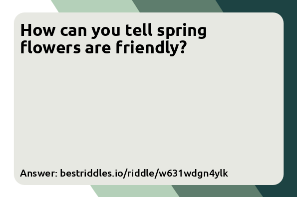 How can you tell spring flowers are...
